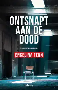 ONTSNAPT AAN DE DOOD