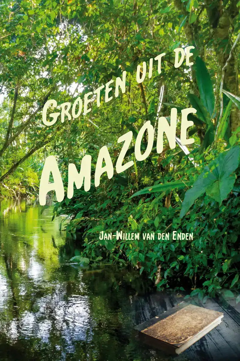 GROETEN UIT DE AMAZONE