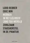 WERKEN IN HET LELIJKSTE LAND TER WERELD