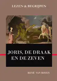 LEZEN EN BEGRIJPEN: JORIS, DE DRAAK EN DE ZEVEN