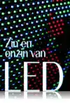 ZIN EN ONZIN VAN LED