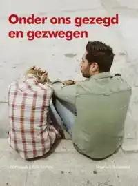 ONDER ONS GEZEGD EN GEZWEGEN