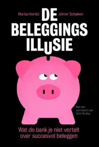 DE BELEGGINGSILLUSIE