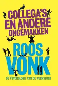 COLLEGA'S EN ANDERE ONGEMAKKEN