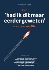 HET HAD IK DAT MAAR EERDER GEWETEN BOEK OVER AMBITIE