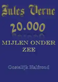 20.000 MIJLEN ONDER ZEE