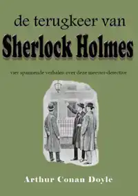 DE TERUGKEER VAN SHERLOCK HOLMES
