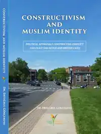 CONSTRUCTIVISM AND MUSLIM IDENTITY