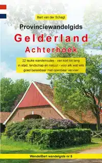 PROVINCIEWANDELGIDS GELDERLAND / ACHTERHOEK