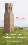 OP ZOEK NAAR VERDWENEN DORPEN