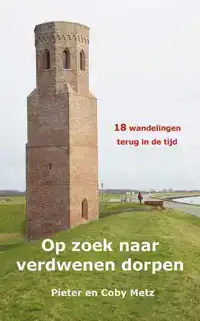 OP ZOEK NAAR VERDWENEN DORPEN