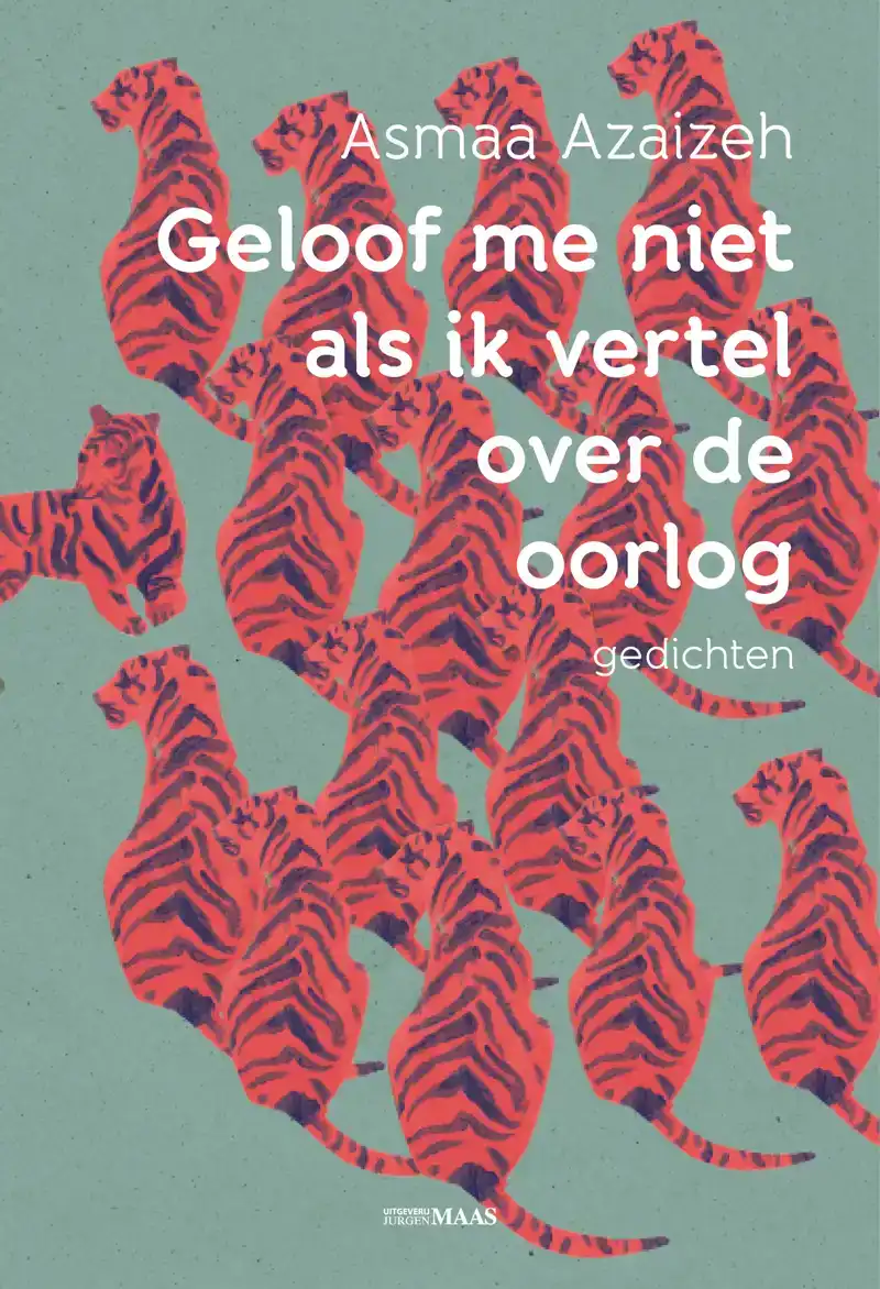 GELOOF ME NIET ALS IK VERTEL OVER DE OORLOG