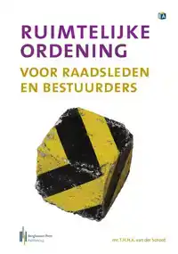 RUIMTELIJKE ORDENING VOOR RAADSLEDEN EN BESTUURDERS