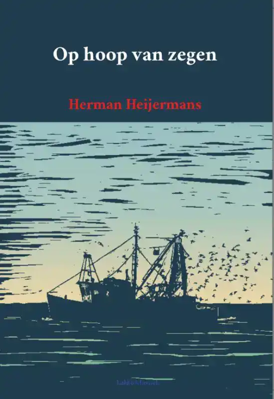 OP HOOP VAN ZEGEN