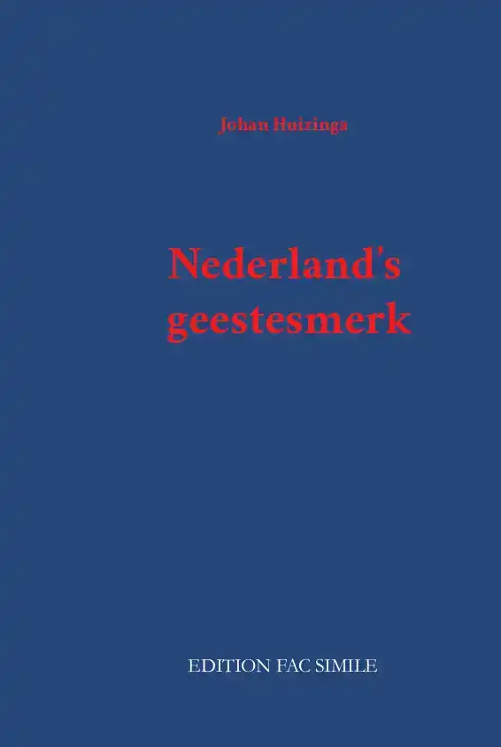 NEDERLAND'S GEESTESMERK