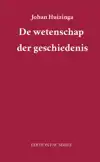 DE WETENSCHAP DER GESCHIEDENIS