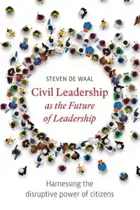 CIVIL LEADERSHIP AS THE FUTURE OF LEADERSHIP