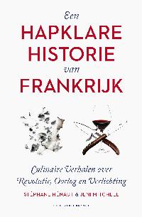 EEN HAPKLARE HISTORIE VAN FRANKRIJK