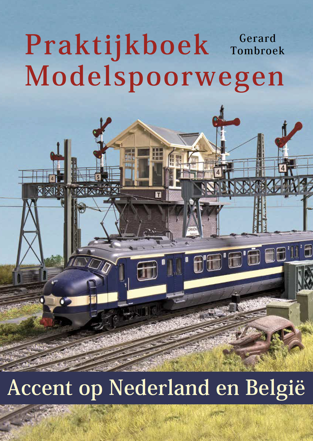 PRAKTIJKBOEK MODELSPOORWEGEN
