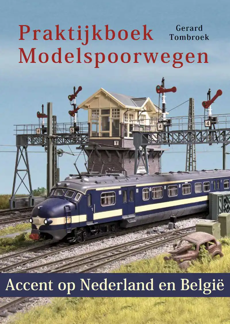 PRAKTIJKBOEK MODELSPOORWEGEN