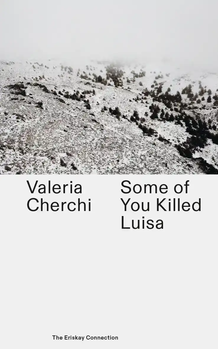 SOME OF YOU KILLED LUISA