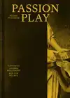 PASSION PLAY