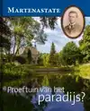 MARTENASTATE. PROEFTUIN VAN HET PARADIJS?