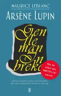 ARSENE LUPIN, GENTLEMAN INBREKER