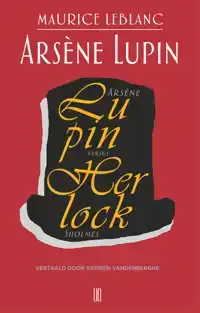 ARSENE LUPIN VERSUS HERLOCK SHOLMES
