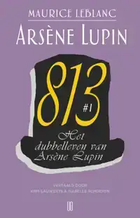 HET DUBBELLEVEN VAN ARSENE LUPIN