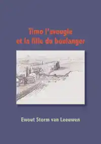 TIMO L'AVEUGLE ET LA FILLE DU BOULANGER