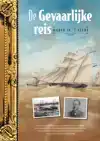 DE GEVAARLIJKE REIS