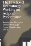 THE PRACTICE OF DRAMATURGY