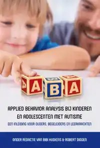 APPLIED BEHAVIOR ANALYSIS BIJ KINDEREN EN ADOLESCENTEN MET A