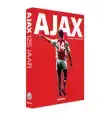 AJAX: 125 JAAR VOETBALGLORIE