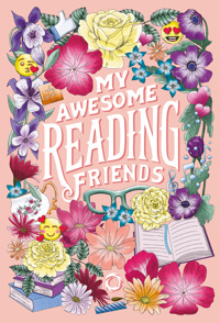 MY AWESOME READING FRIENDS