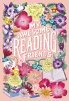 MY AWESOME READING FRIENDS