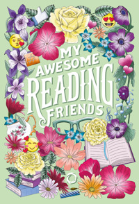 MY AWESOME READING FRIENDS