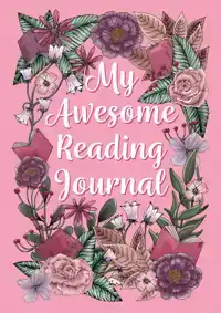 MY AWESOME READING JOURNAL