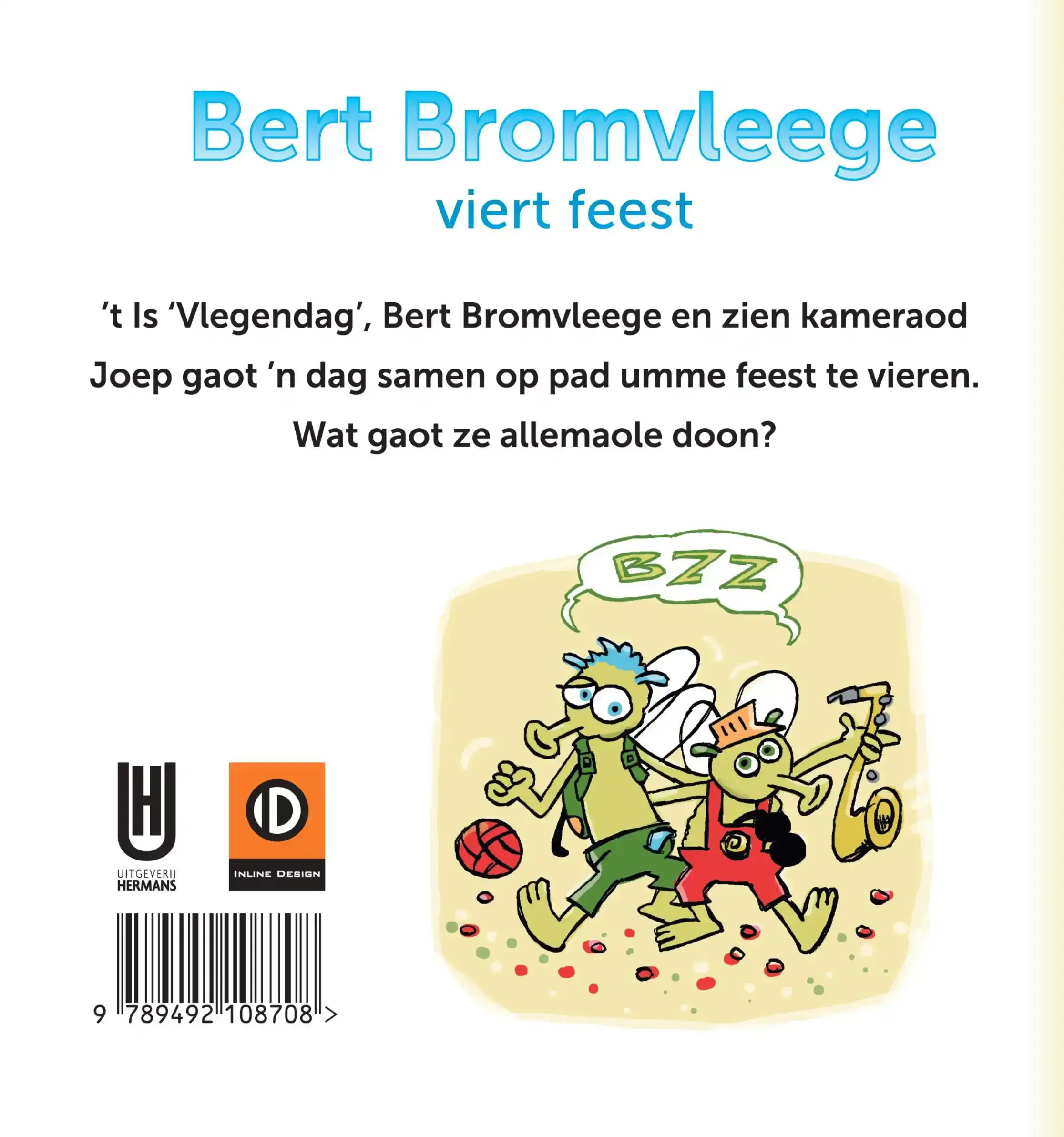 BERT BROMVLEEGE VIERT FEEST