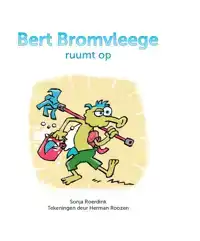 BERT BROMVLEEGE RUUMT OP