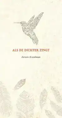 ALS DE DICHTER ZINGT