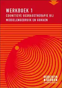 COGNITIEVE GEDRAGSTHERAPIE BIJ MIDDELENGEBRUIK EN GOKKEN SET