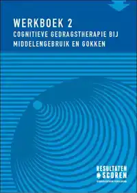 COGNITIEVE GEDRAGSTHERAPIE BIJ MIDDELENGEBRUIK EN GOKKEN SET