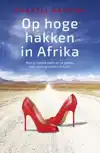 OP HOGE HAKKEN IN AFRIKA
