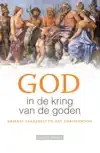 GOD IN DE KRING VAN DE GODEN