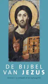 DE BIJBEL VAN JEZUS