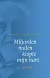 MILJARDEN MALEN KLOPTE MIJN HART