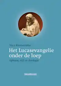 HET LUCASEVANGELIE ONDER DE LOEP