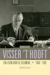 VISSER 'T HOOFT - BIOGRAFIE